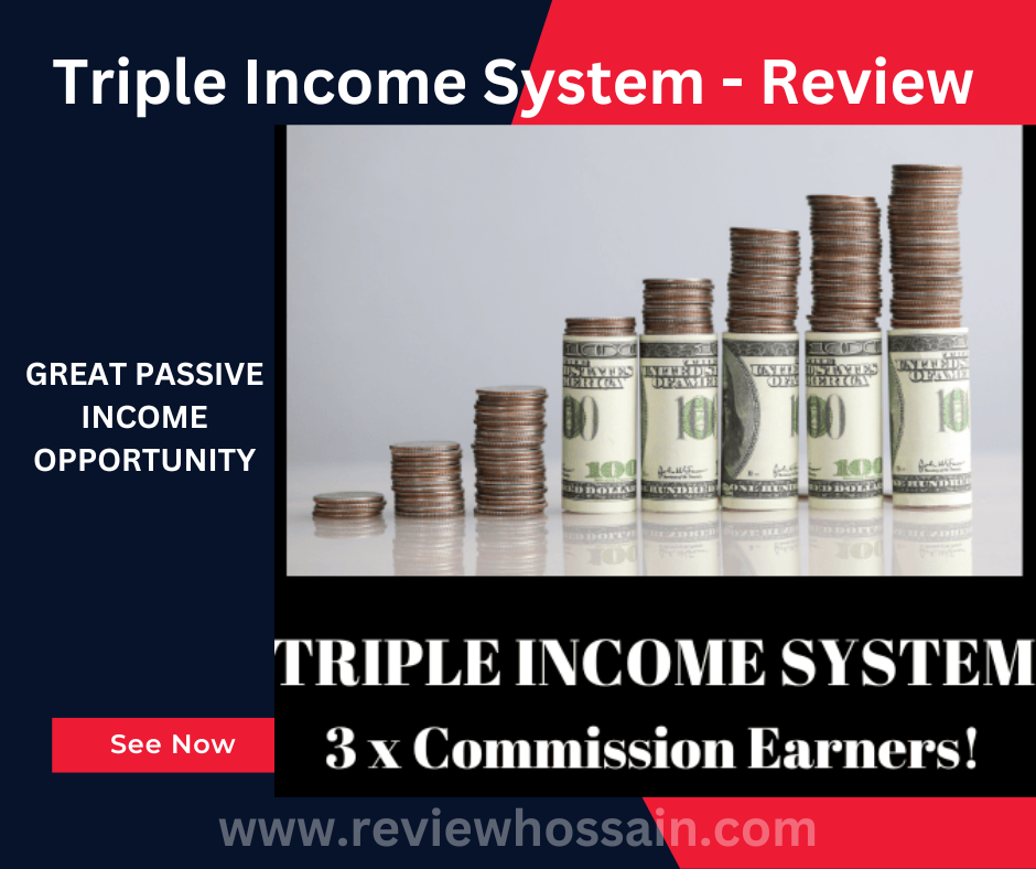 Triple Income System Review