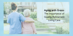 Retirement living care