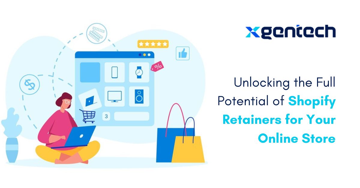 Leveraging Shopify Retainers for Optimal Growth of Your Online Store