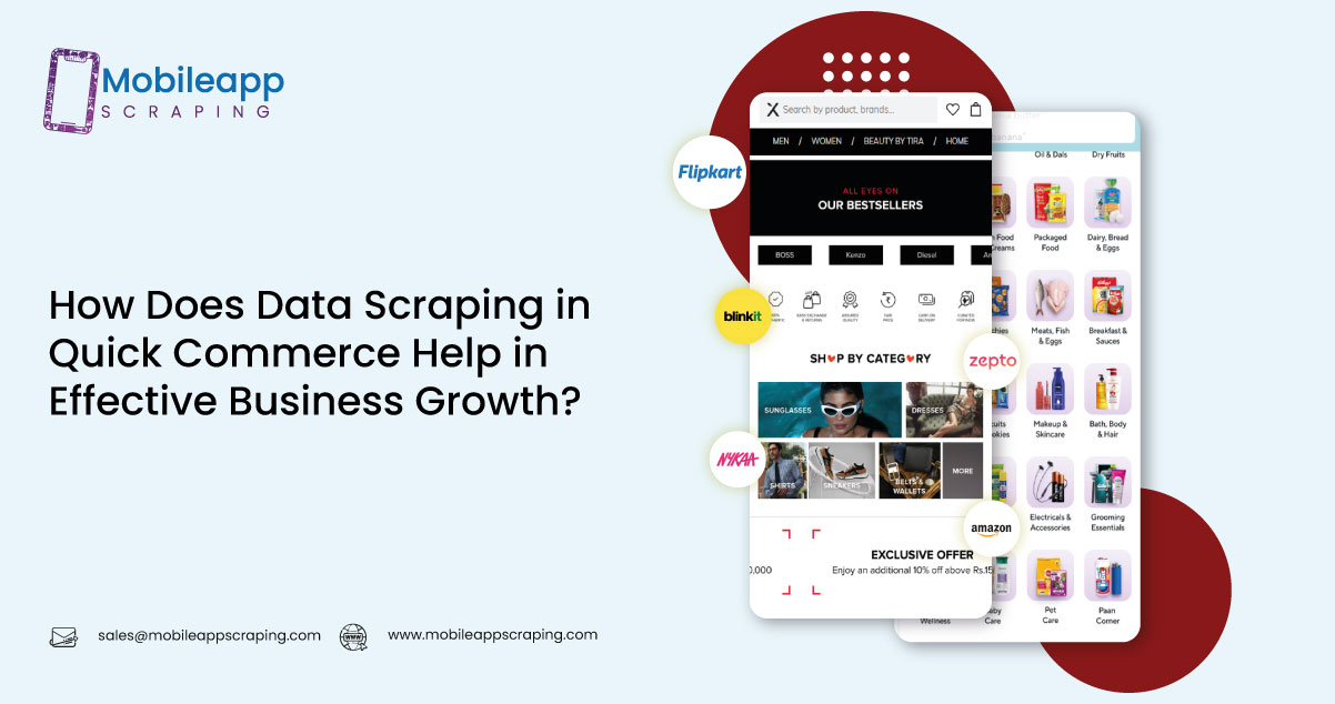 How Does Data Scraping in Quick Commerce Help in Effective Business Growth?