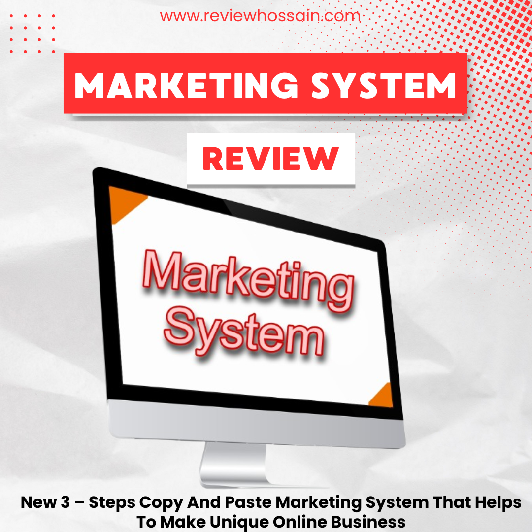 Marketing System Review