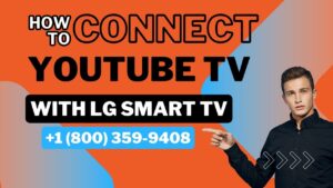 How To Connect YouTube TV with LG Smart TV