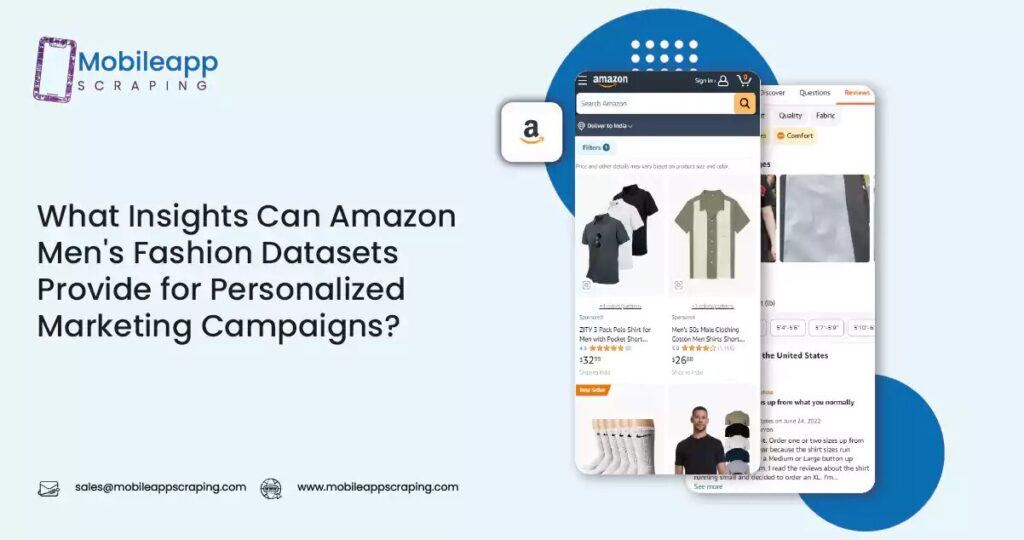 What Insights Can Amazon Men’s Fashion Datasets Provide for Personalized Marketing Campaigns?