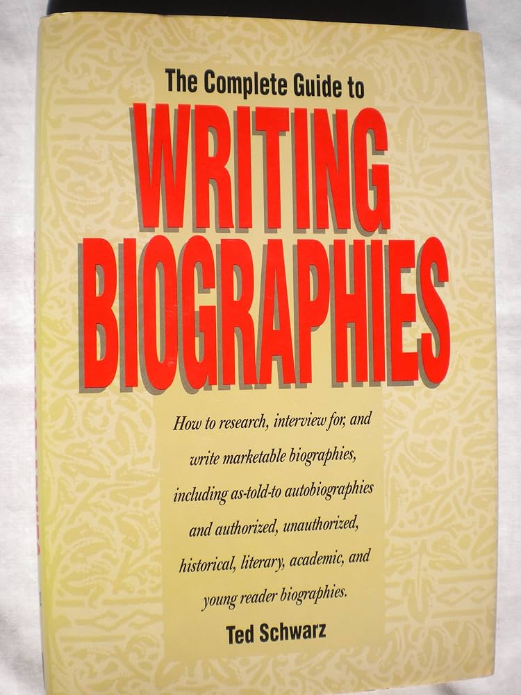 The Ultimate Guide to Writing a Captivating Biography