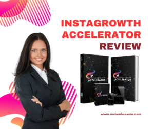 InstaGrowth Accelerator Review