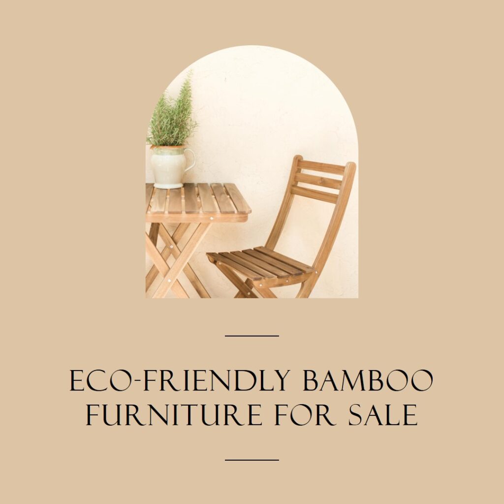 Best Importers & Exporter of Bamboo Furniture