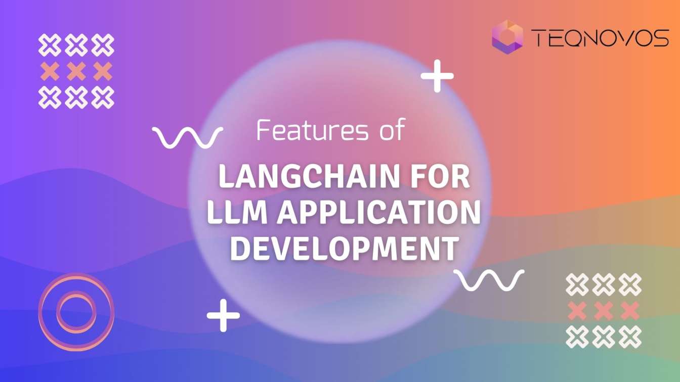 langchain for llm application development