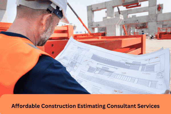 Construction Estimating Consultant