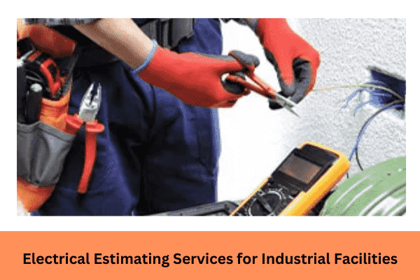 Electrical Estimating Services f