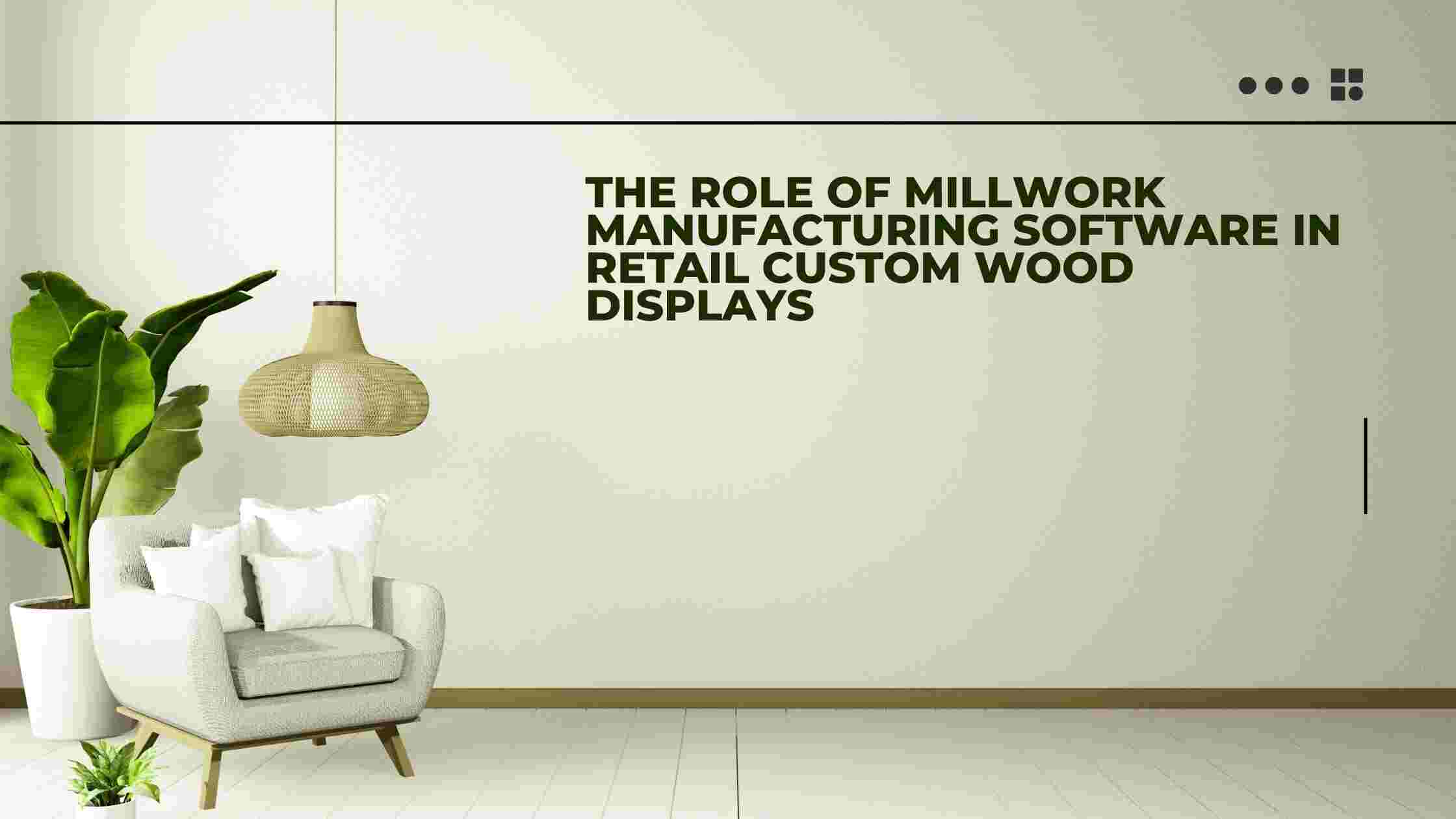 Millwork Manufacturing