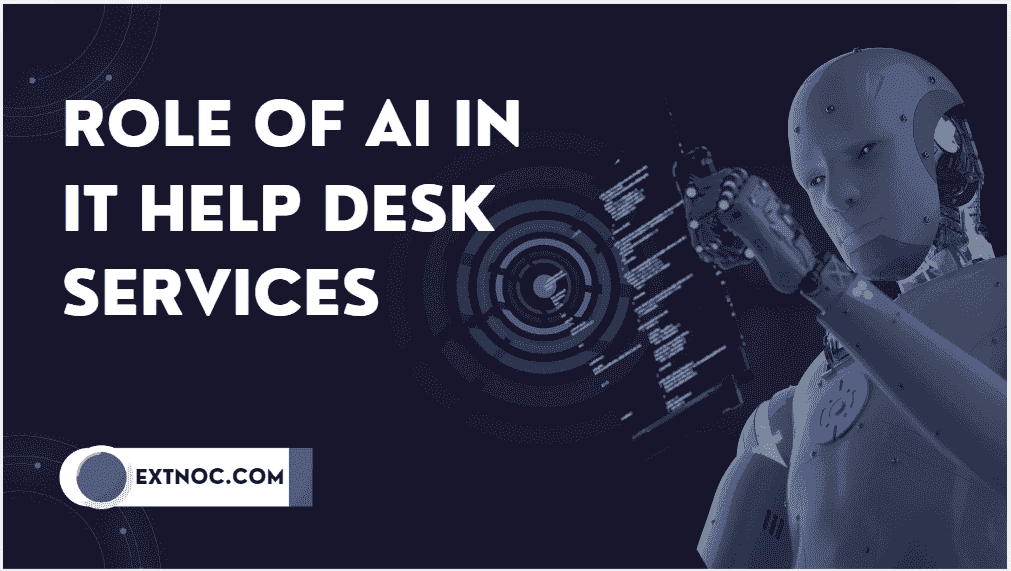 Role of AI in IT Help Desk Services