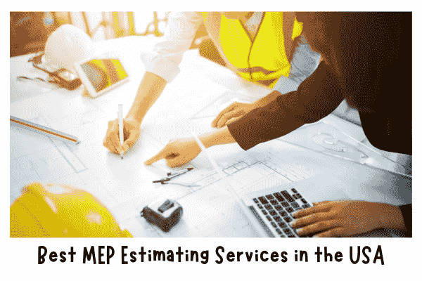 Best MEP Estimating Services in the USA