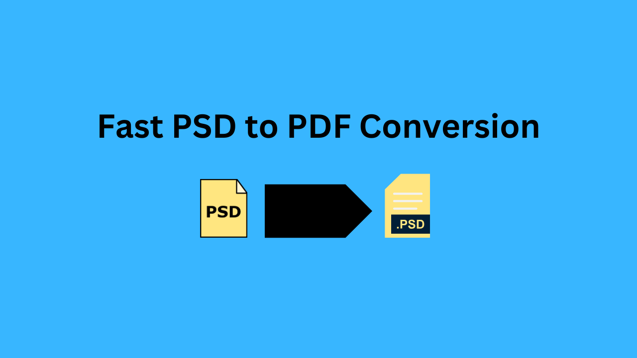 Fast PSD to PDF Conversion