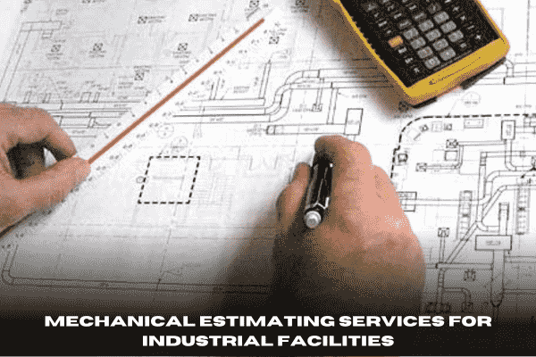 Mechanical Estimating Services