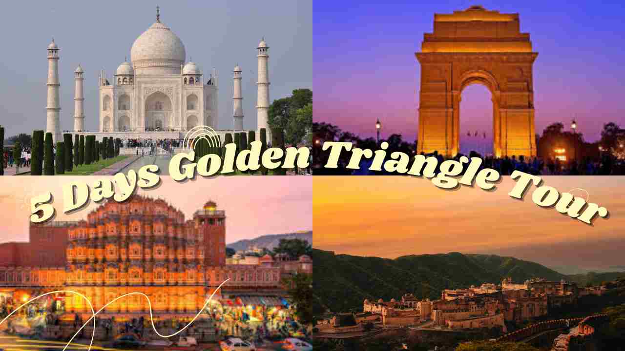 5 Days Golden Triangle Tour – Explore India’s Most Iconic Sights