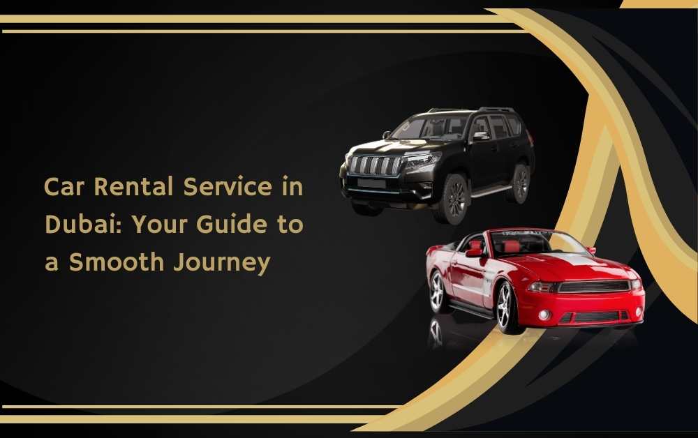 car rental service in dubai