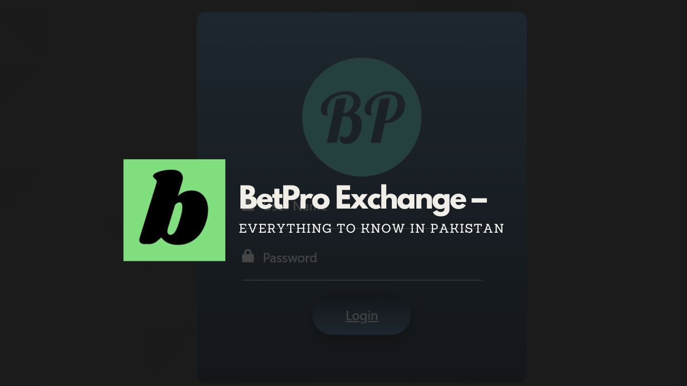 BetPro-Exchange-Everything-to-Know-in-Pakistan