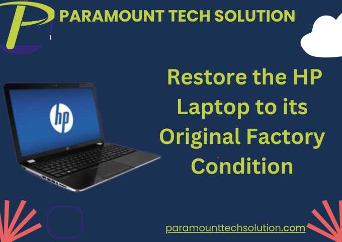 How to Restore HP Laptop to Original Factory Condition