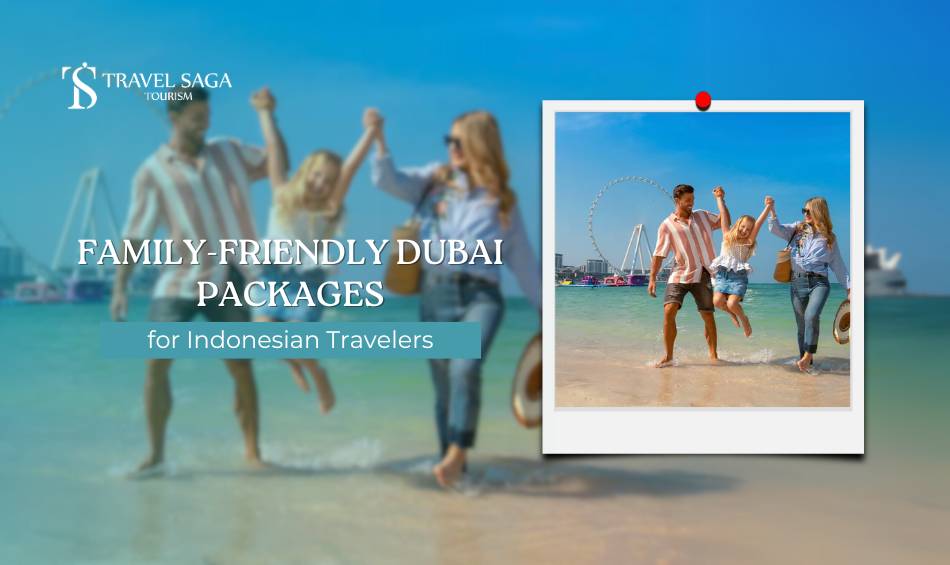 Dubai Tour Package from Indonesia