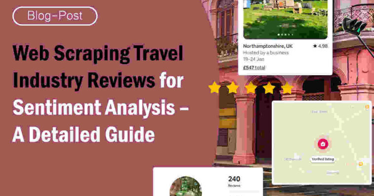 Web Scraping Travel Industry Reviews