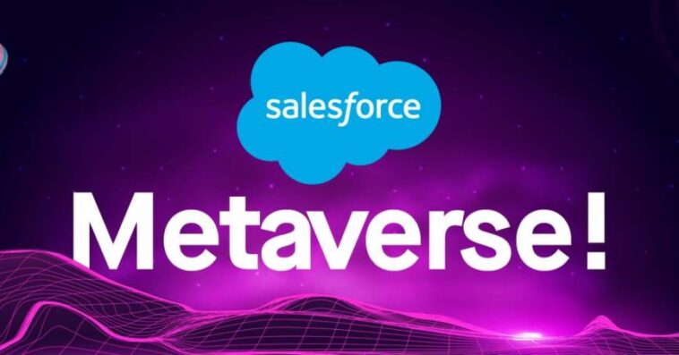 Welcome-to-the-Salesforce-Metaverse