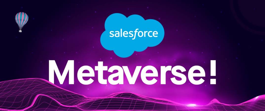 Welcome-to-the-Salesforce-Metaverse