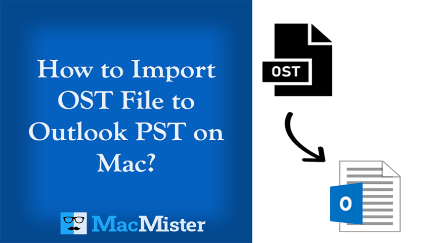 how to import .ost file in outlook on mac