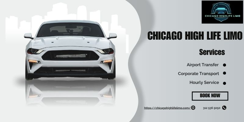 Chicago High Life Limo services