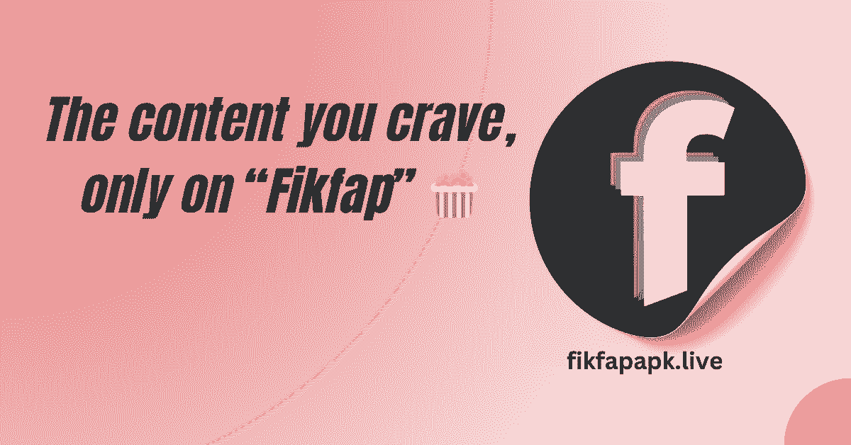 fikfap 2025