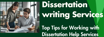 Top Tips for Working with Dissertation Help Services