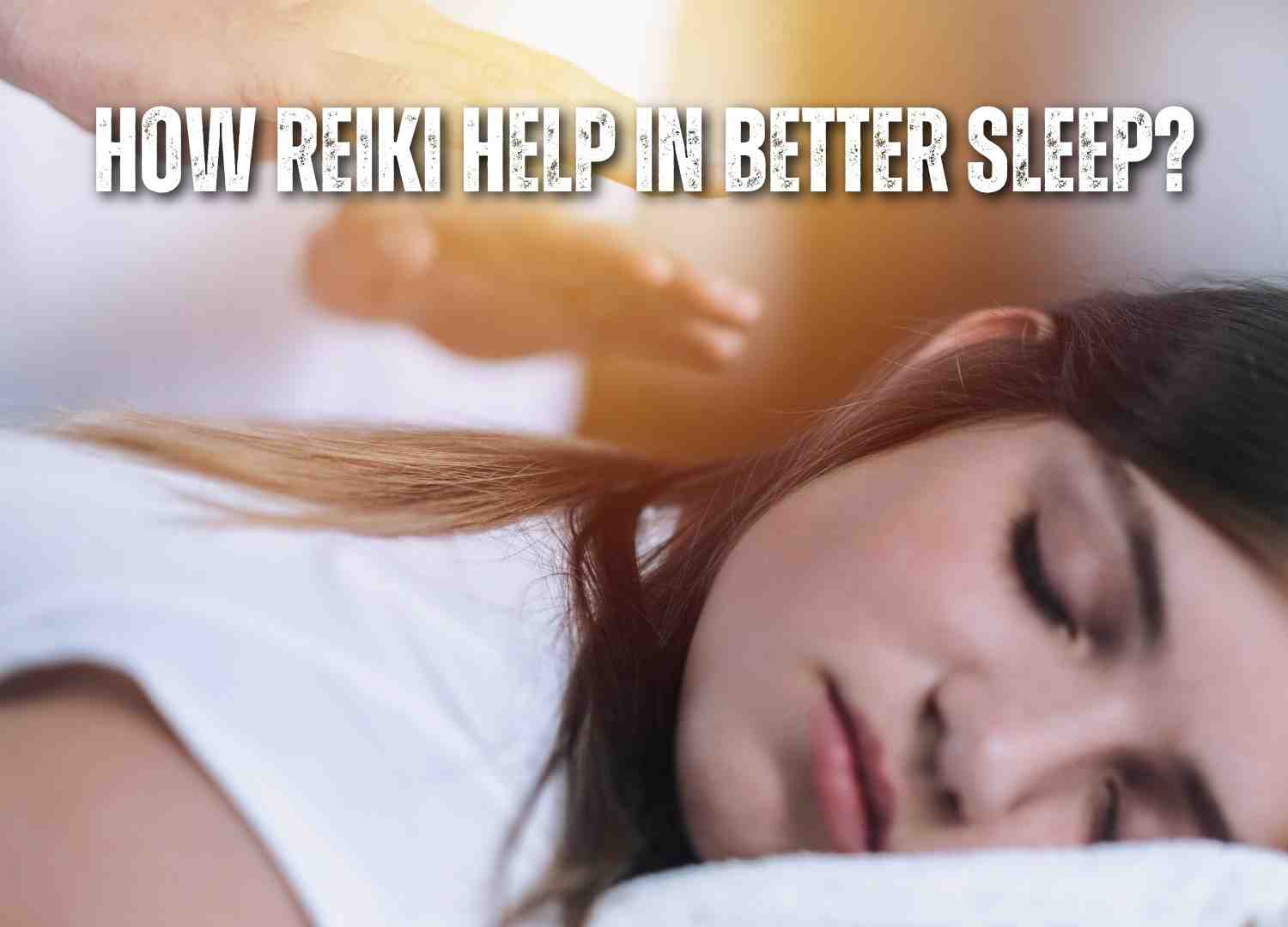 can reiki cause insomnia, can reiki help in sleep, can reiki help with sleep, does reiki help in sleep, does reiki help insomnia, how can reiki help in sleep, how does reiki help in sleep, is reiki good for sleep