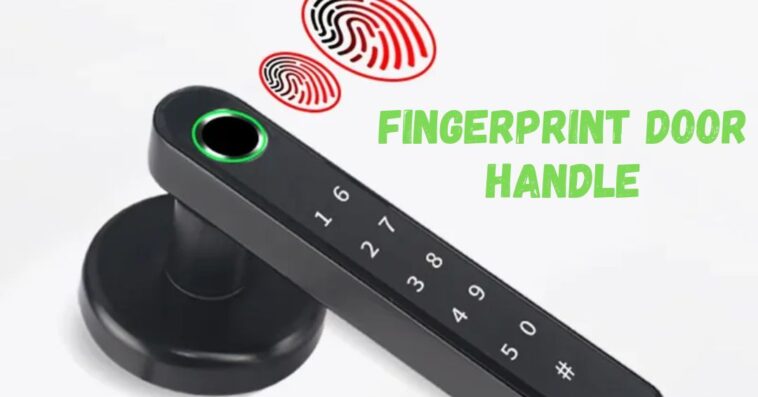 Fingerprint Door Handle