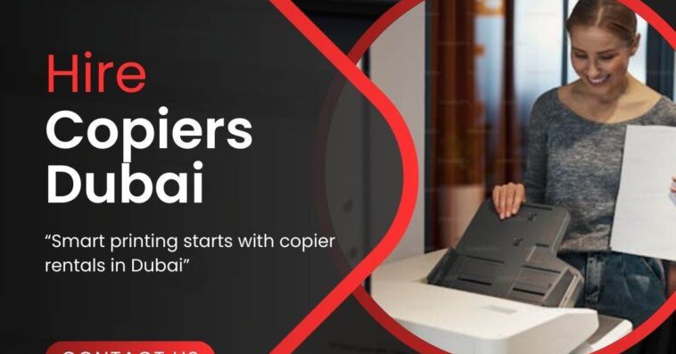 Hire Copiers Dubai 1