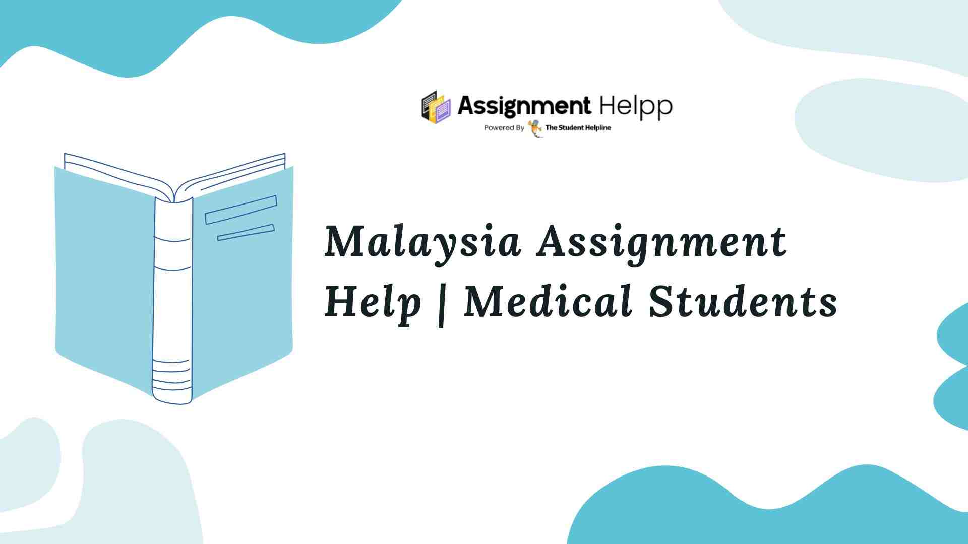 Malaysia Assignment Help | Medical Students