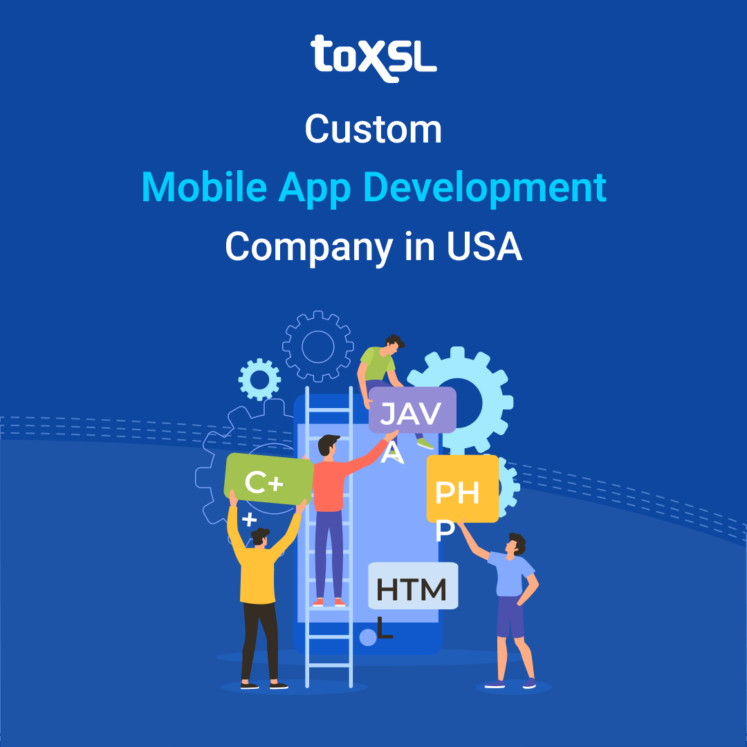 Next-Gen Mobile App Development in Austin – ToXSL Technologies 1 1 7