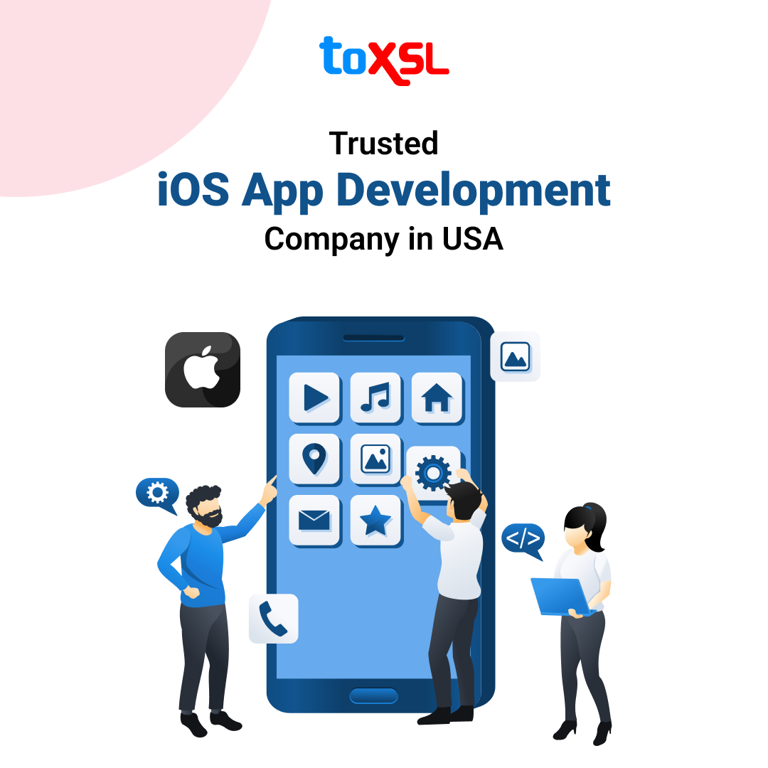 Best iOS App Development Company in Chicago - ToXSL Technologies 1 3 1