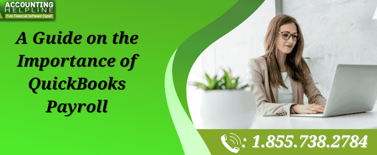 Importance of QuickBooks Payroll