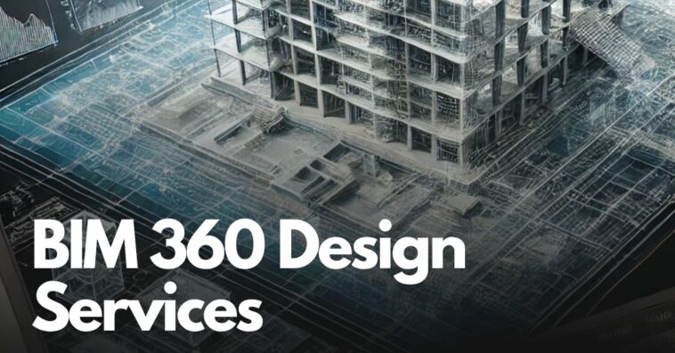 BIM 360 Design Services