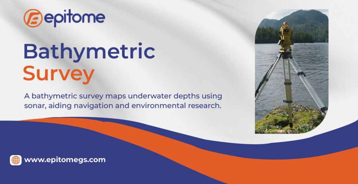 Bathymetric : A Complete Guide to Mapping | Epitome