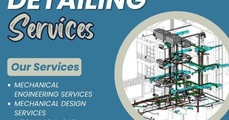Best Mechanical Detailing Services