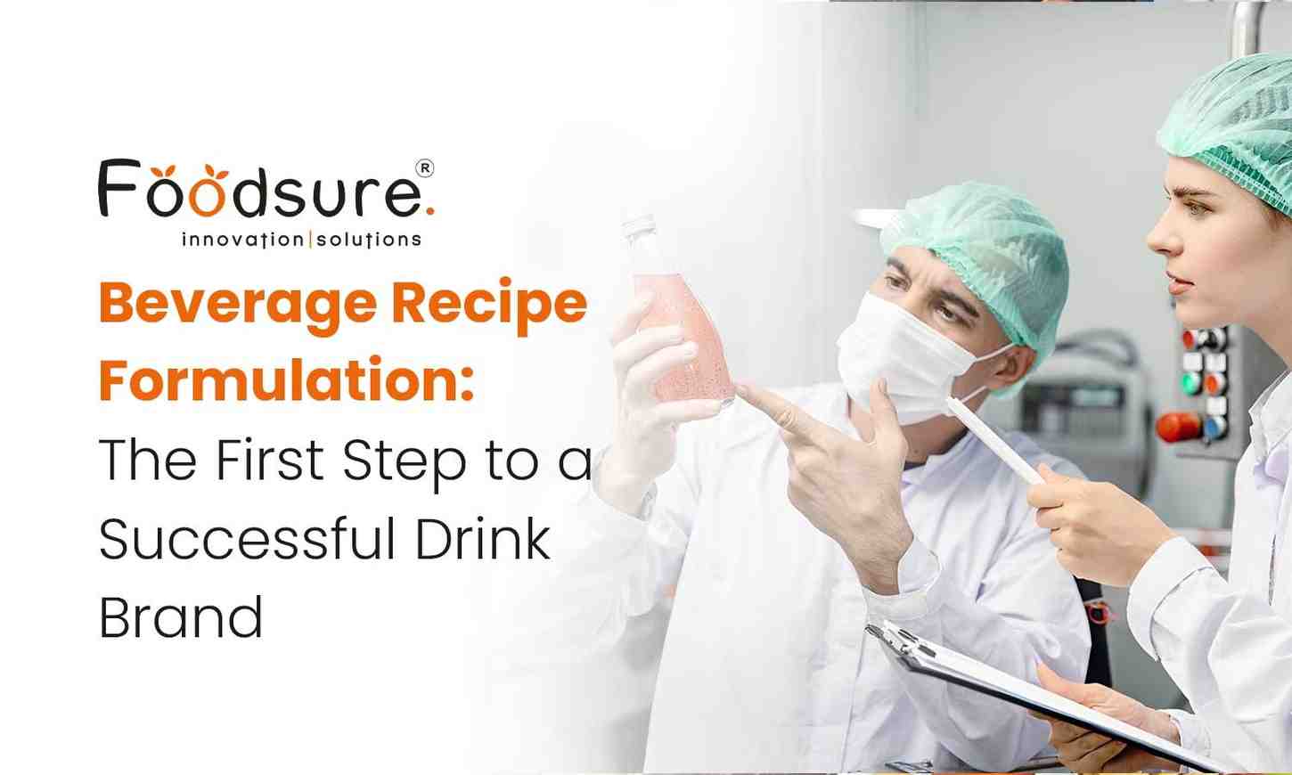 Beverage Recipe Formulation for your Brand Success 1 Beverage Recipe Formulation