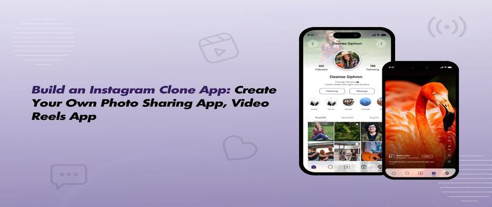 Build Your Own Photo Sharing App Like Instagram
