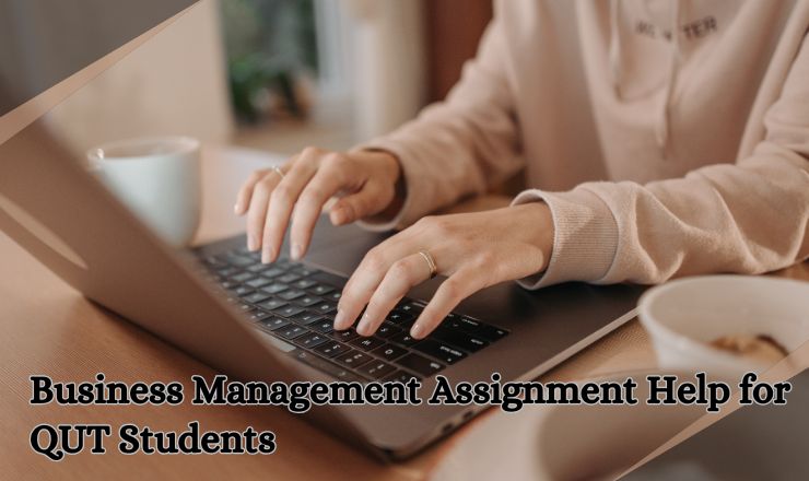 Business Management Assignment Help for QUT Students