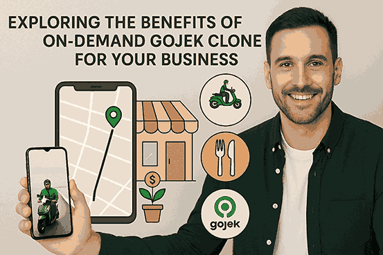 Exploring the Benefits of an On-Demand Gojek Clone App for Your Business (1)_11zon