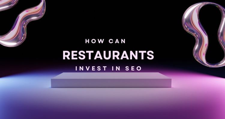 https://www.webcraftio.com/Blogs/Pages/how-can-restaurants-invest-in-seo-without-wasting-their-time-or-money.html