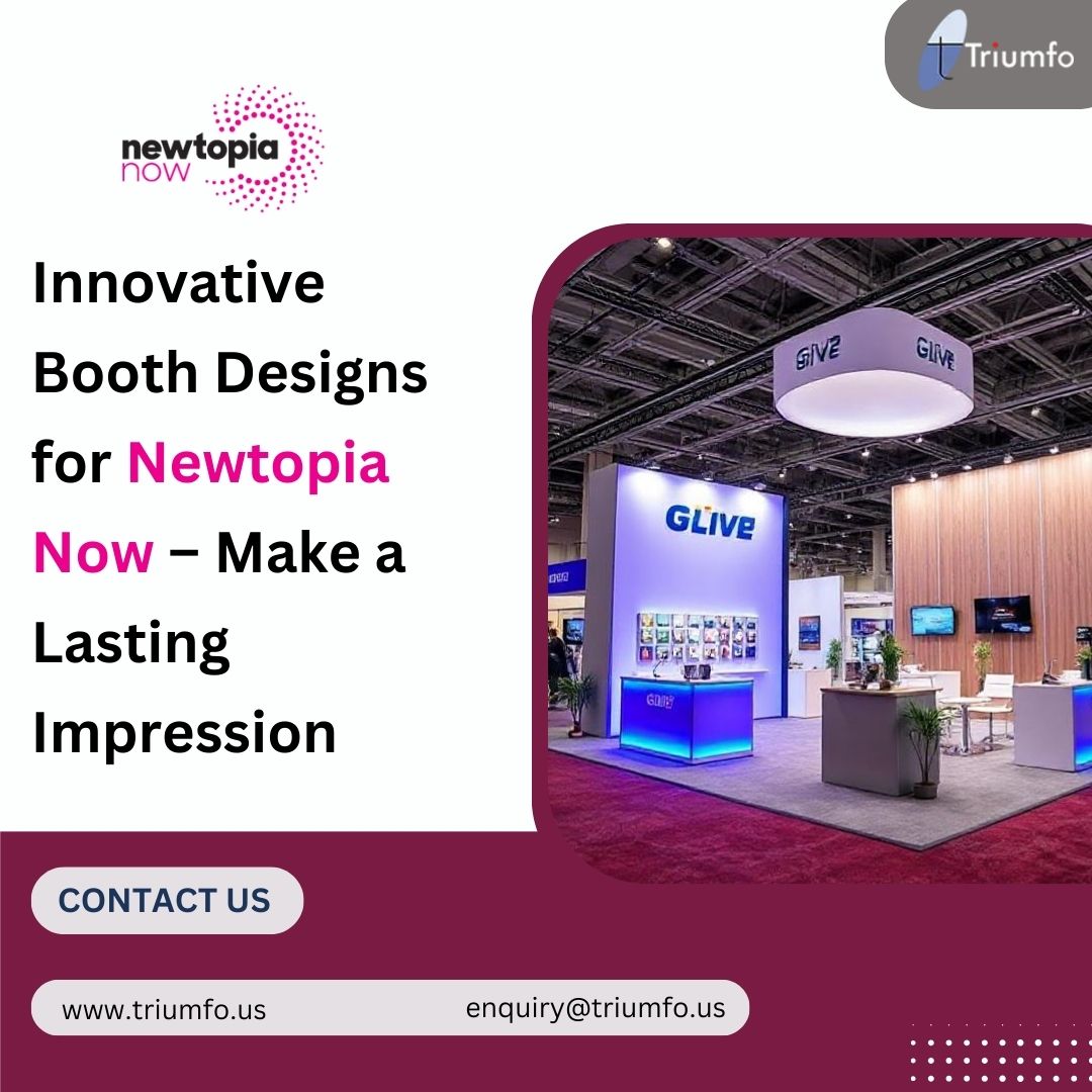 Custom Trade Show Booths for The Newtopia Now Event 1 NewtopiaNow