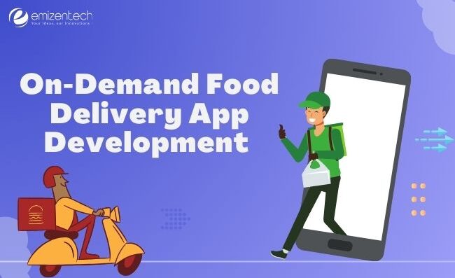 On Demand Food Delivery App Development