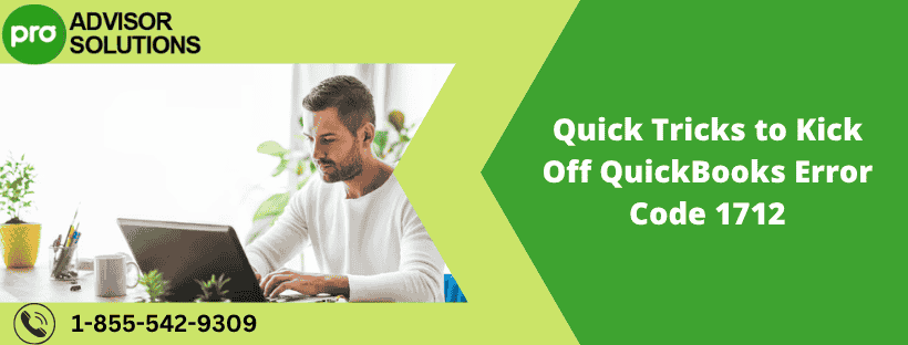 Quick Tricks to Kick Off QuickBooks Error Code 1712 1