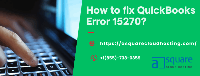 Fix QuickBooks Payroll Update Error 15270 Fast