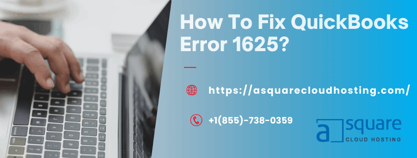 Guidance on Resolving QuickBooks Error 1625